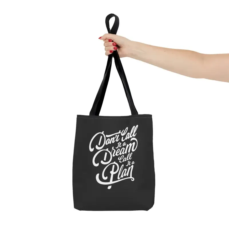 Dream Big Chic Tote Bag with Inspirational Quote