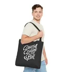 Dream Big Chic Tote Bag with Inspirational Quote