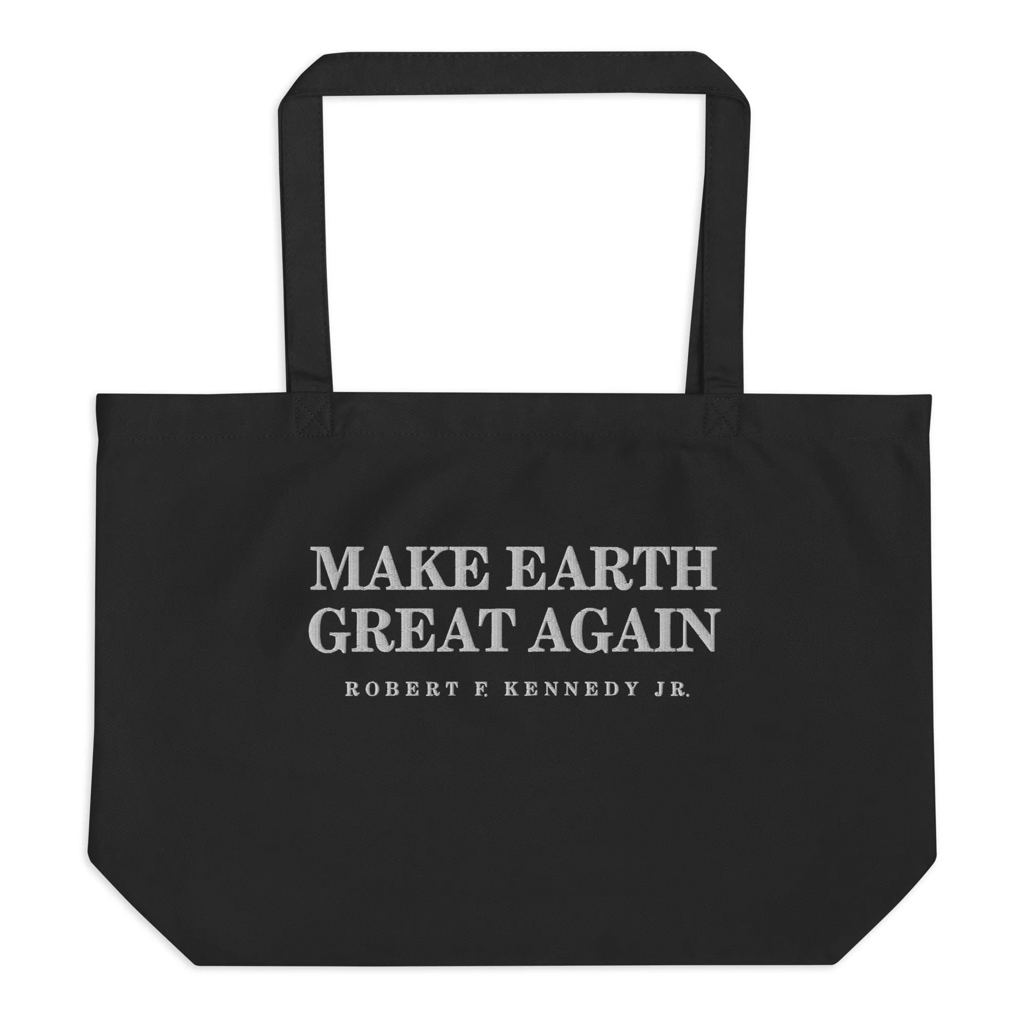 Make Earth Great Again Embroidered Large Organic Tote Bag